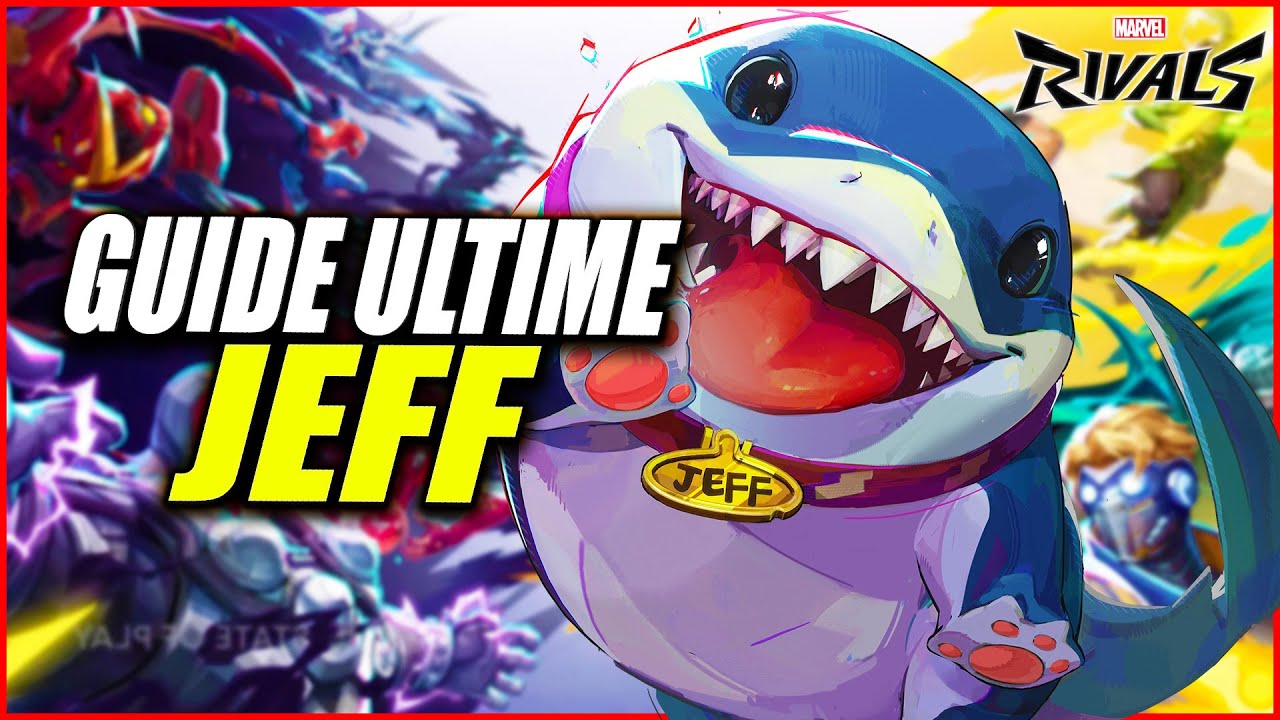 GUIDE COMPLET JEFF ►  MARVEL RIVALS FR ULTIME : TOUT SAVOIR