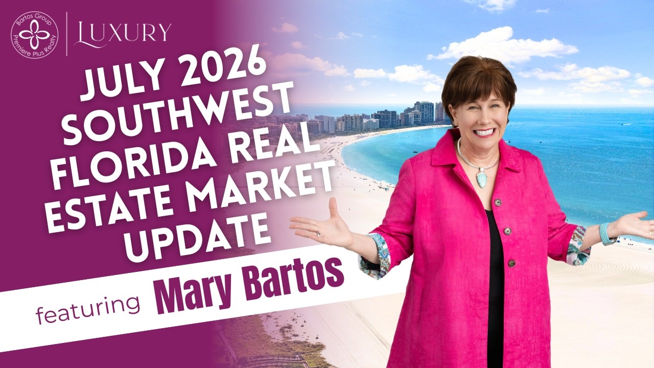 July 2026 Southwest Florida Real Estate Market Update