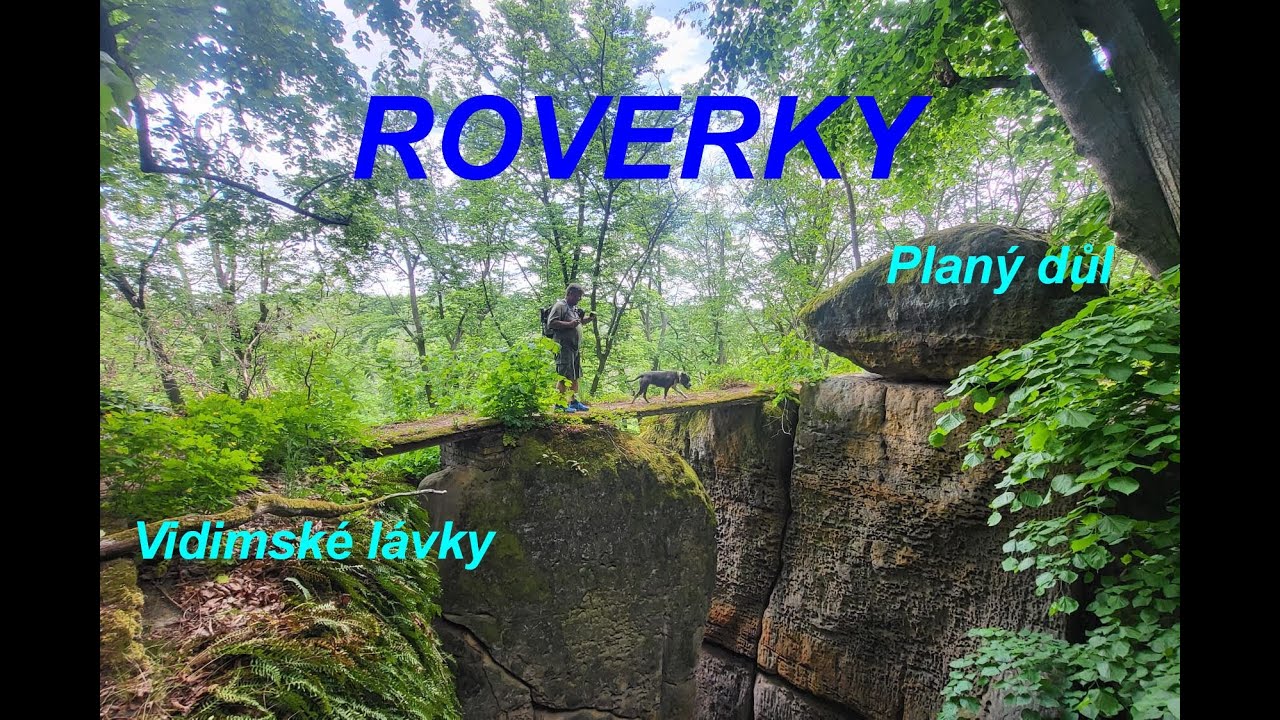 Planý důl a Vidimské lávky