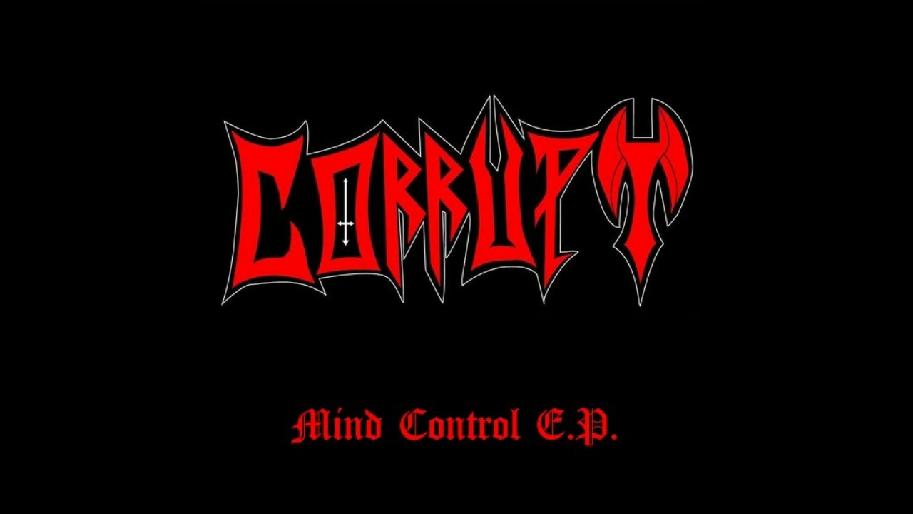 CORRUPT - Mind Control EP 2014 + Free Download