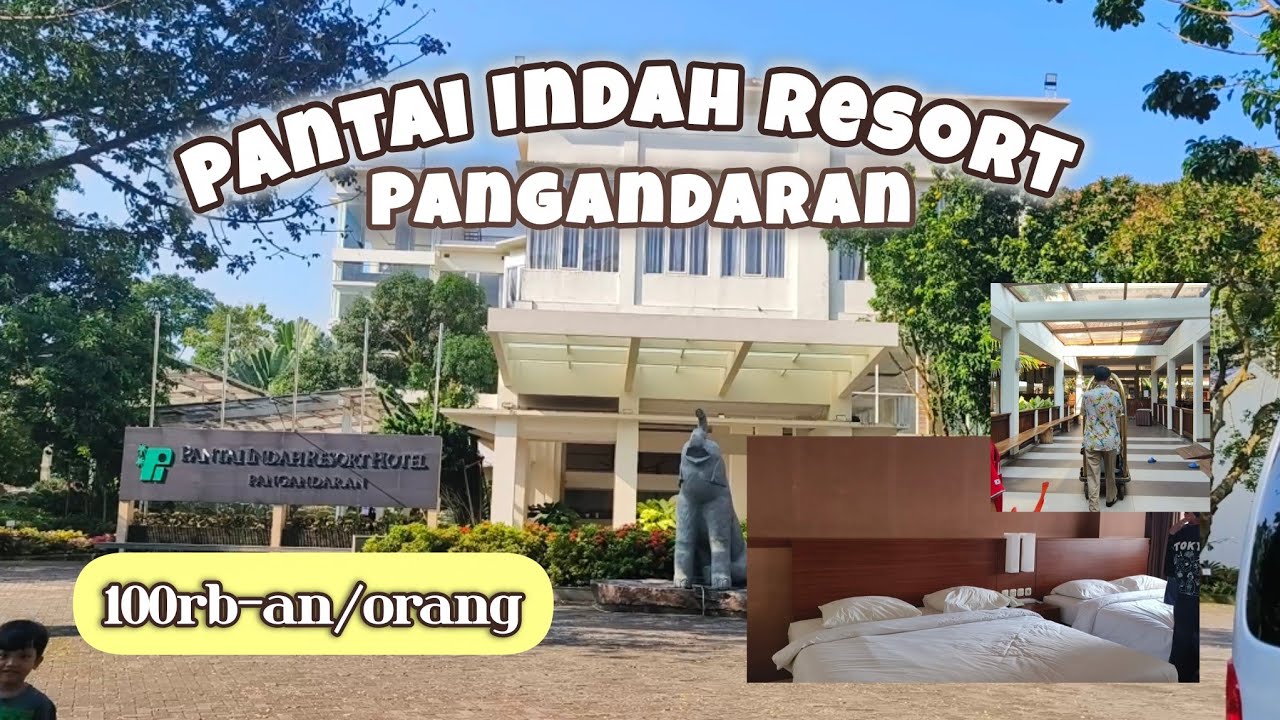 Pantai Indah Resort Pangandaran | Hotel di pangandaran yang cocok untuk keluarga! DEKAT PANTAI!! 