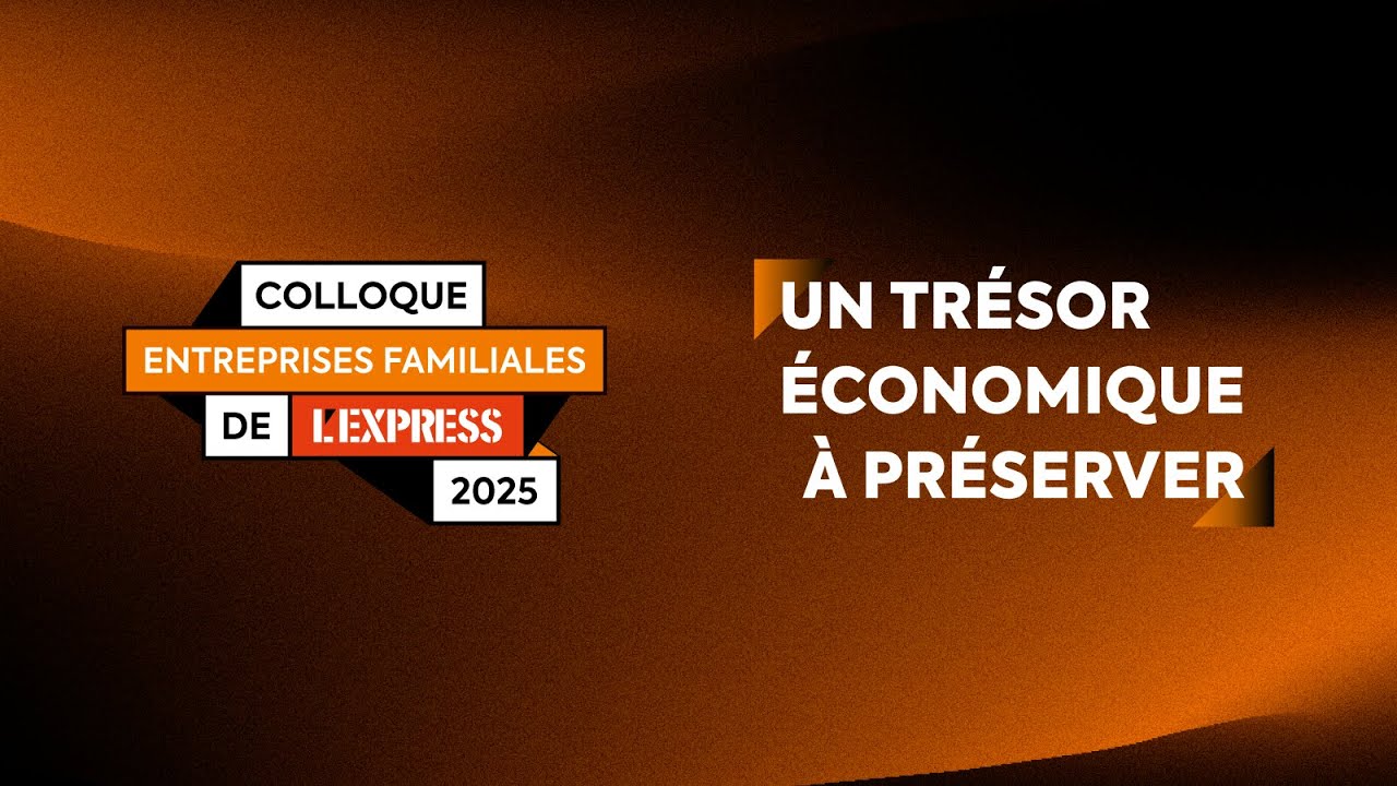 En direct : le Colloque Entreprises Familiales de L'Express 2025
