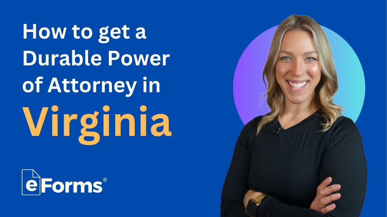 How to Get a Durable Power of Attorney in Virginia