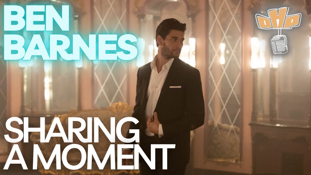 Sharing a Moment w Ben Barnes | OHP Uncut Podcast