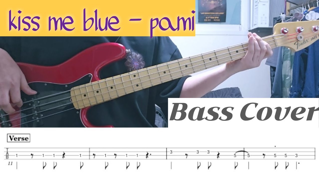 kiss me blue - pami Bass Cover TAB 악보