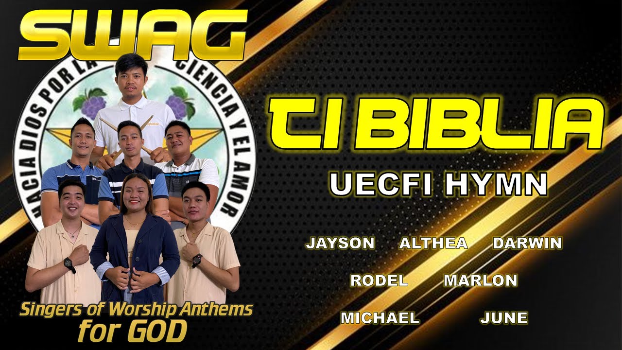 Ti Biblia  - UECFI Hymn | SWAG (Singers of Worship Anthems for God) Band