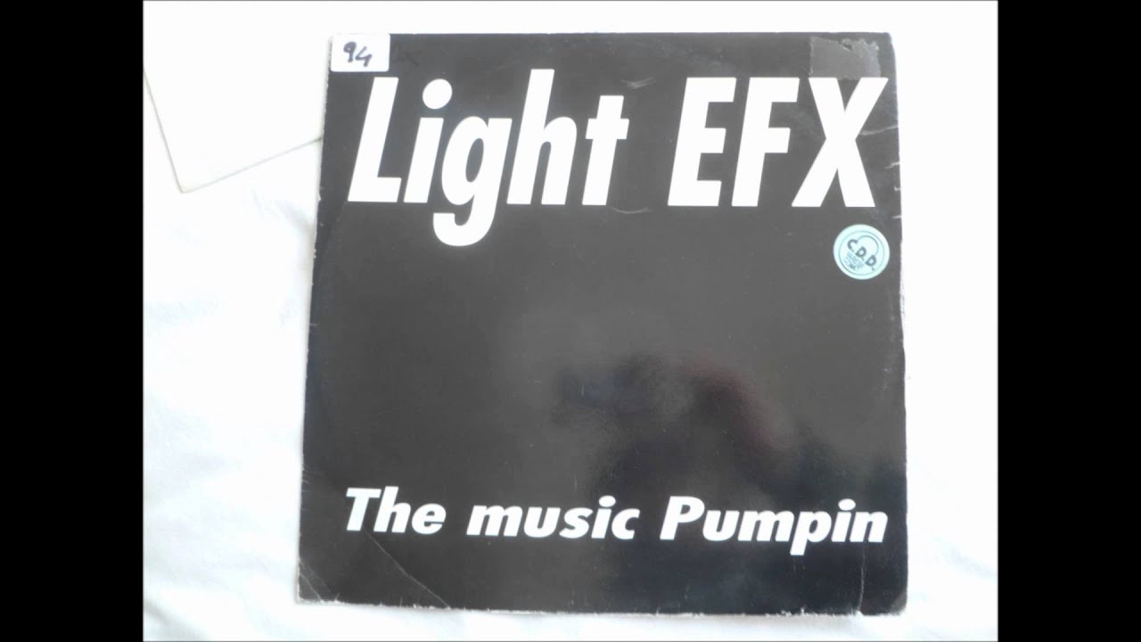 Light EFX - The Music Pumpin