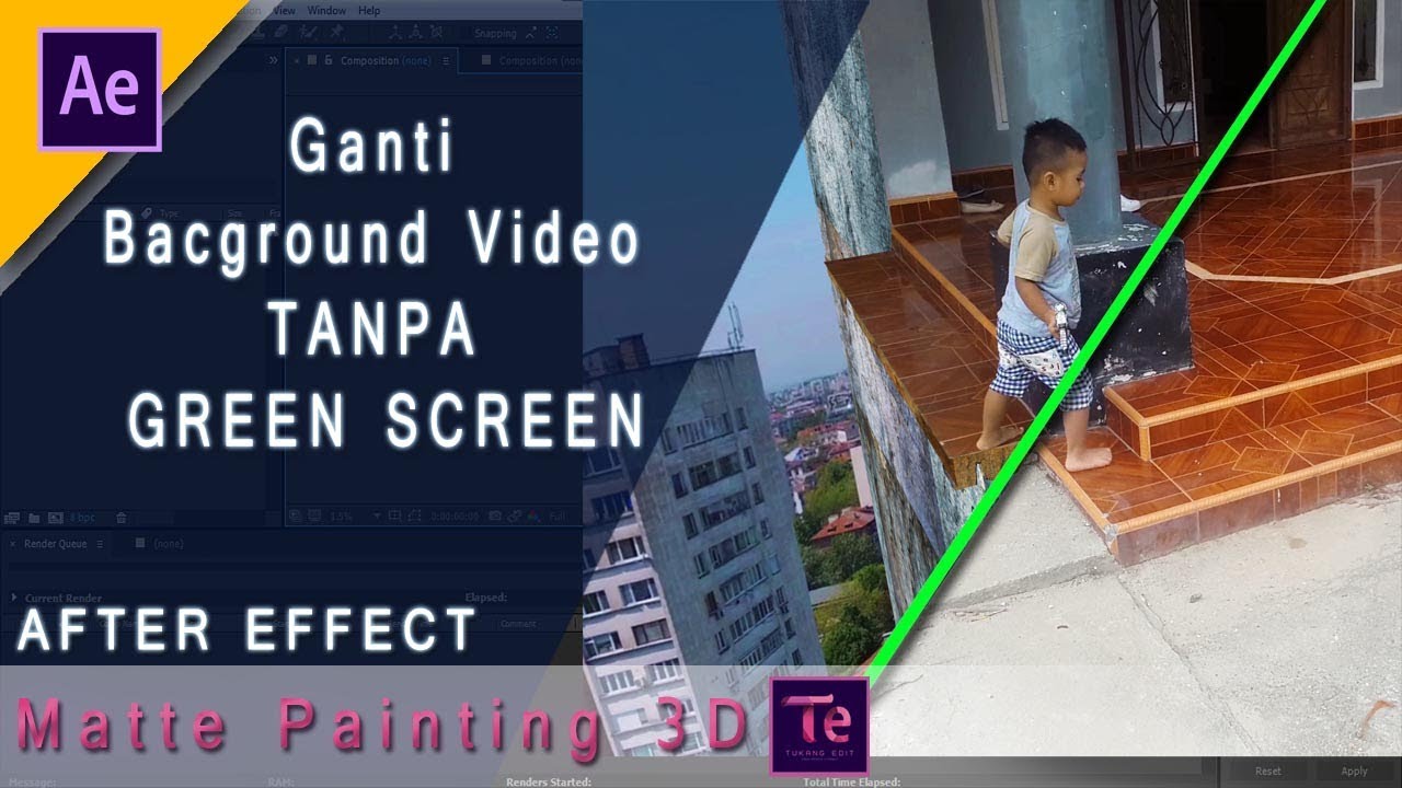 After Effect Tutorial: Ganti Background Video tanpa Green screen, Matte Painting Track Camera 3D