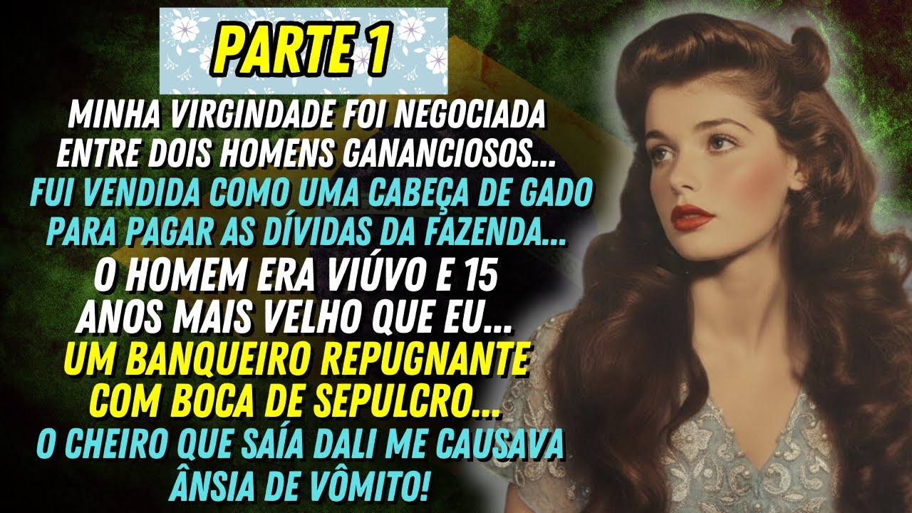 PARTE 1: A VERDADE NOJENTA SOBRE MEU CASAMENTO ARRANJADO 👵💔 A HISTÓRIA REAL DESTA AVÓ