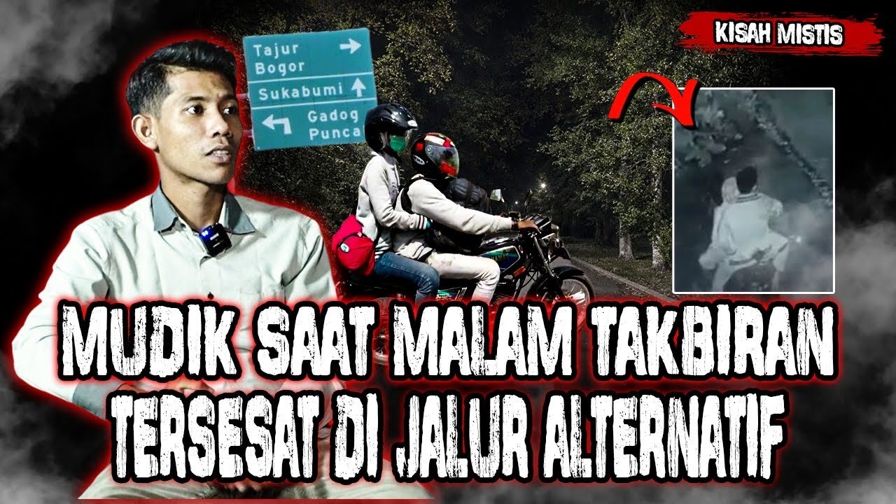 HOROR!! TERSESAT SAAT MUDIK MALAM LEWAT JALUR ALTERNATIVE ! SAMPE NEKAD DI JALUR SEPI
