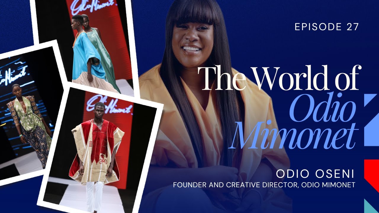 Episode 27- The World of Odio Mimonet