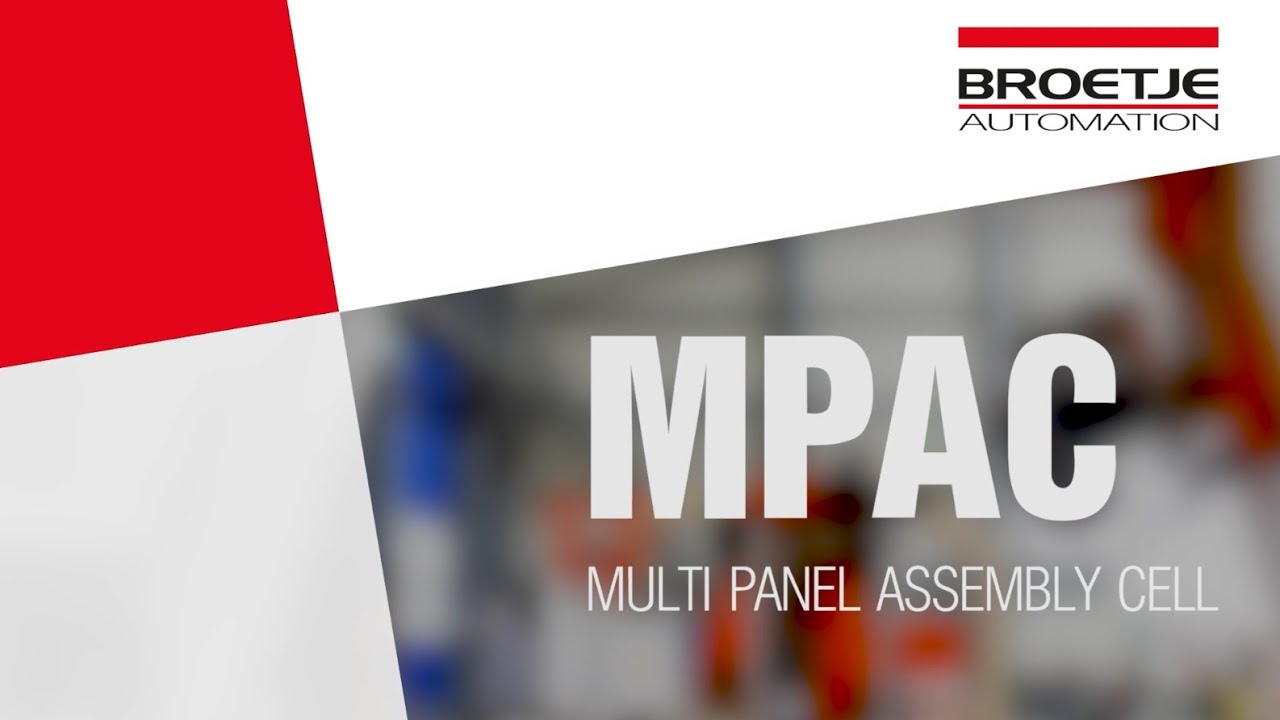 MPAC - Multi Panel Assembly Cell