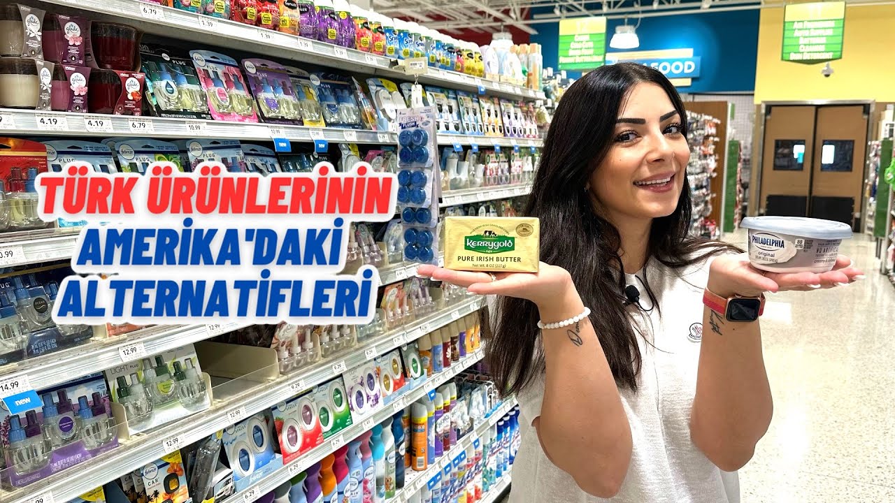 Türk Ürünlerinin Amerika'daki Alternatifleri | Amerika Market Alıiverişi