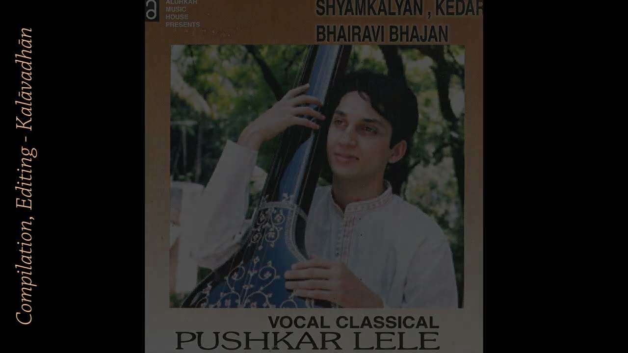 Pushkar Lele - Raag Kedar