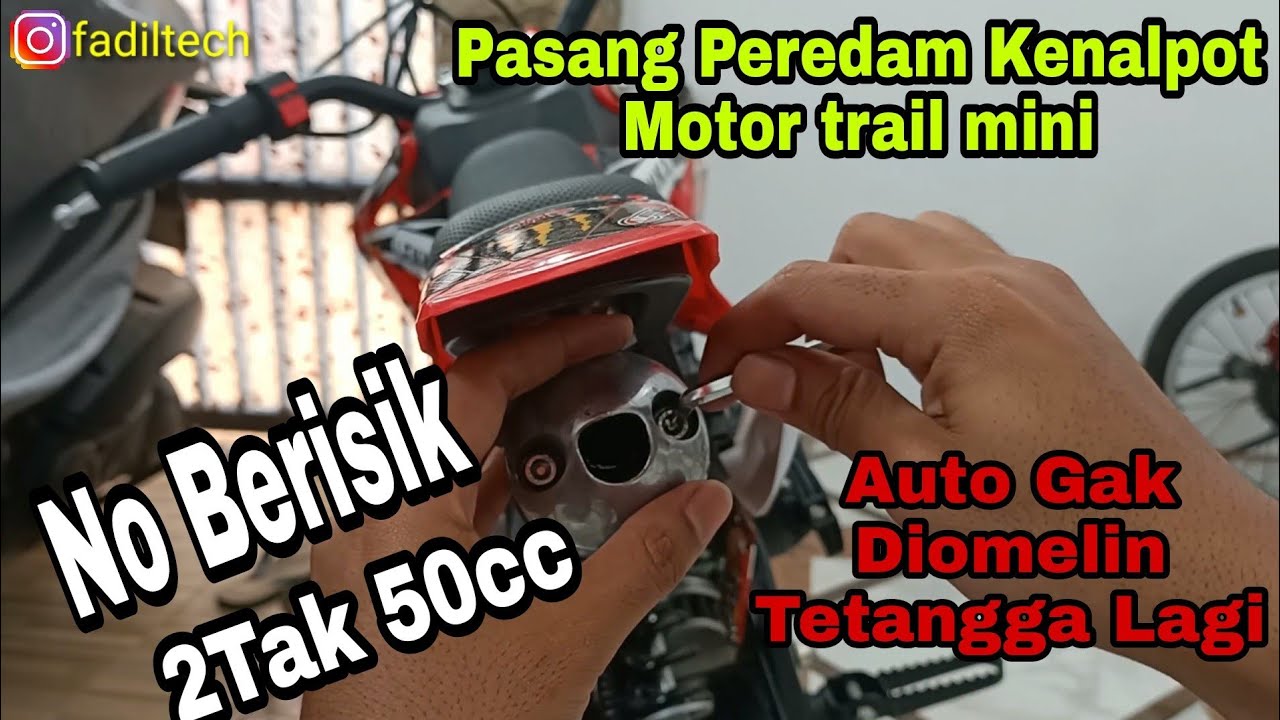 Cara Pasang Peredam kenalpot Motor trail Mini Agar Tidak berisik