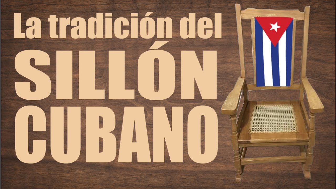 🇨🇺 La tradición del SILLÓN CUBANO