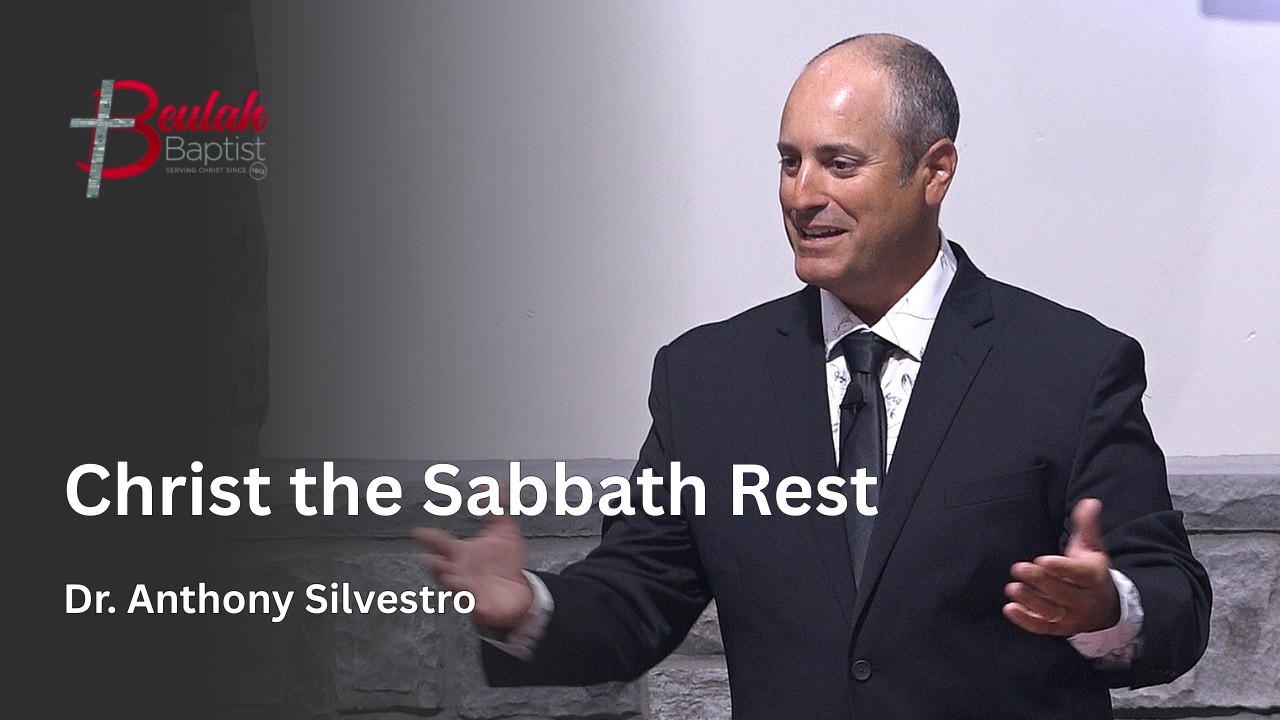 Christ the Sabbath Rest | Hebrews 4:1-13 | Dr. Anthony Silvestro | 2026-02-22