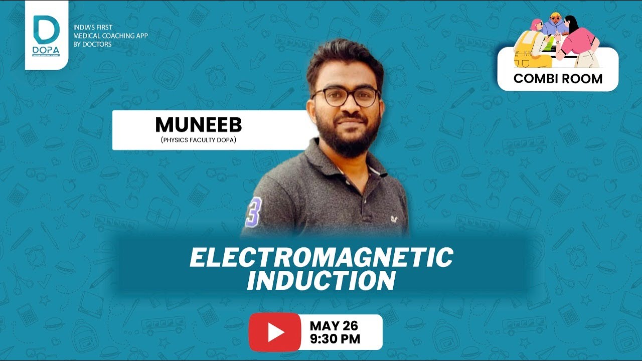 ELECTROMAGNETIC INDUCTION||COMBI ROOM||MUNEEB