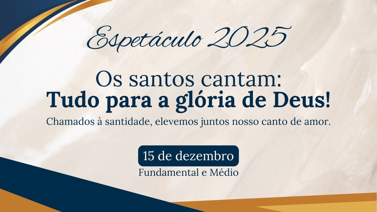 ESPETÁCULO MAGNIFICAT 2025 #2 | Fundamental e Médio