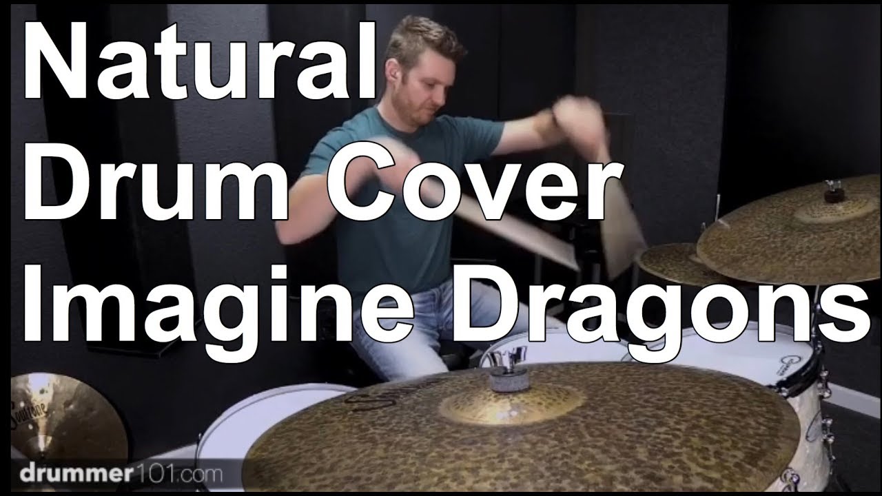 Natural - Imagine Dragons (Drum Cover) DRUMMER101.com