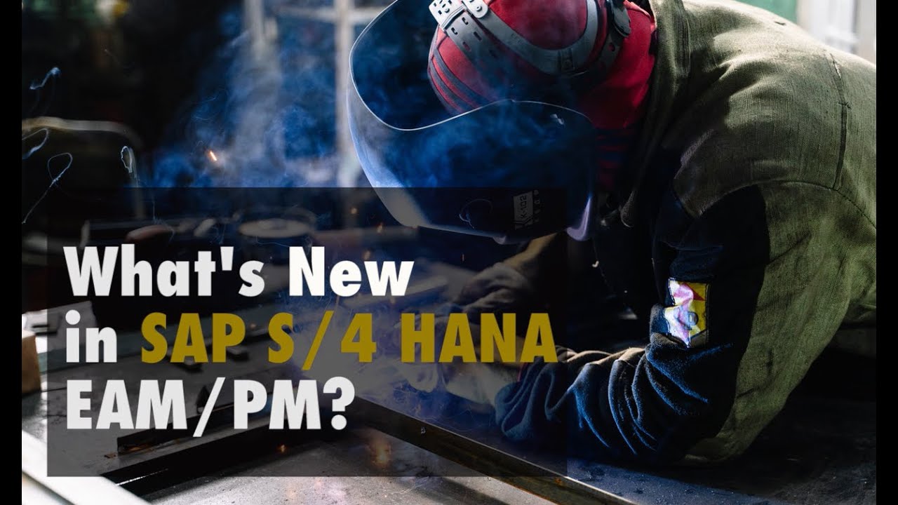 What's New in SAP S/4 HANA EAM/Plant Maintenance | Day 1 Part 1