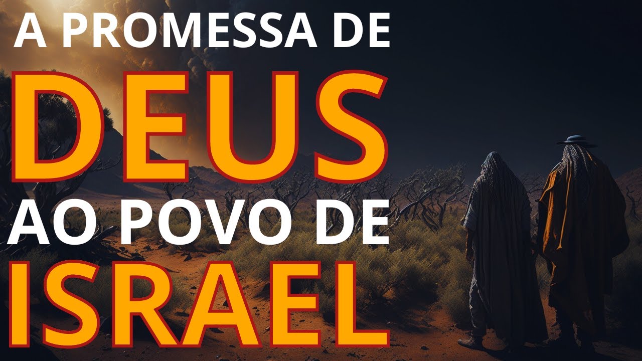Promessa De Deus Ao Povo De Israel