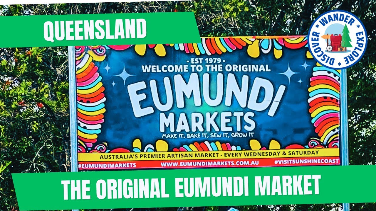 🛍️ Eumundi Markets ~ Sunshine Coast Queensland ~ Discover Queensland