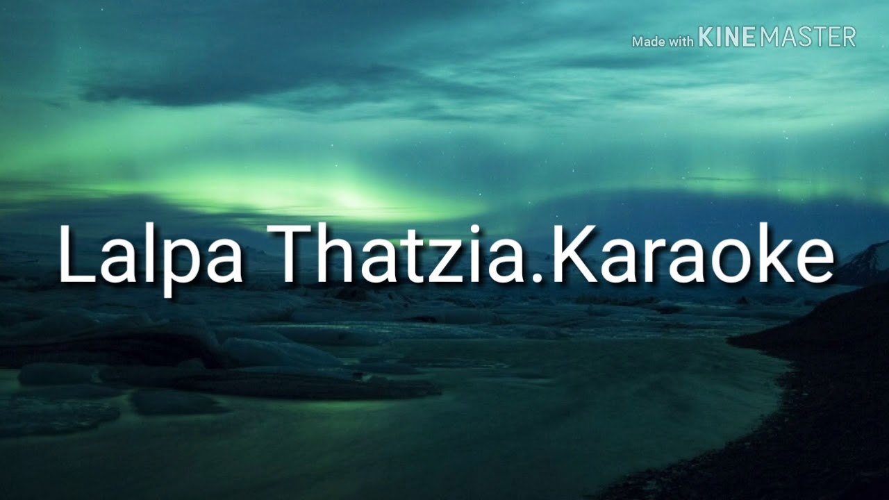 Lalpa thatzia. Track