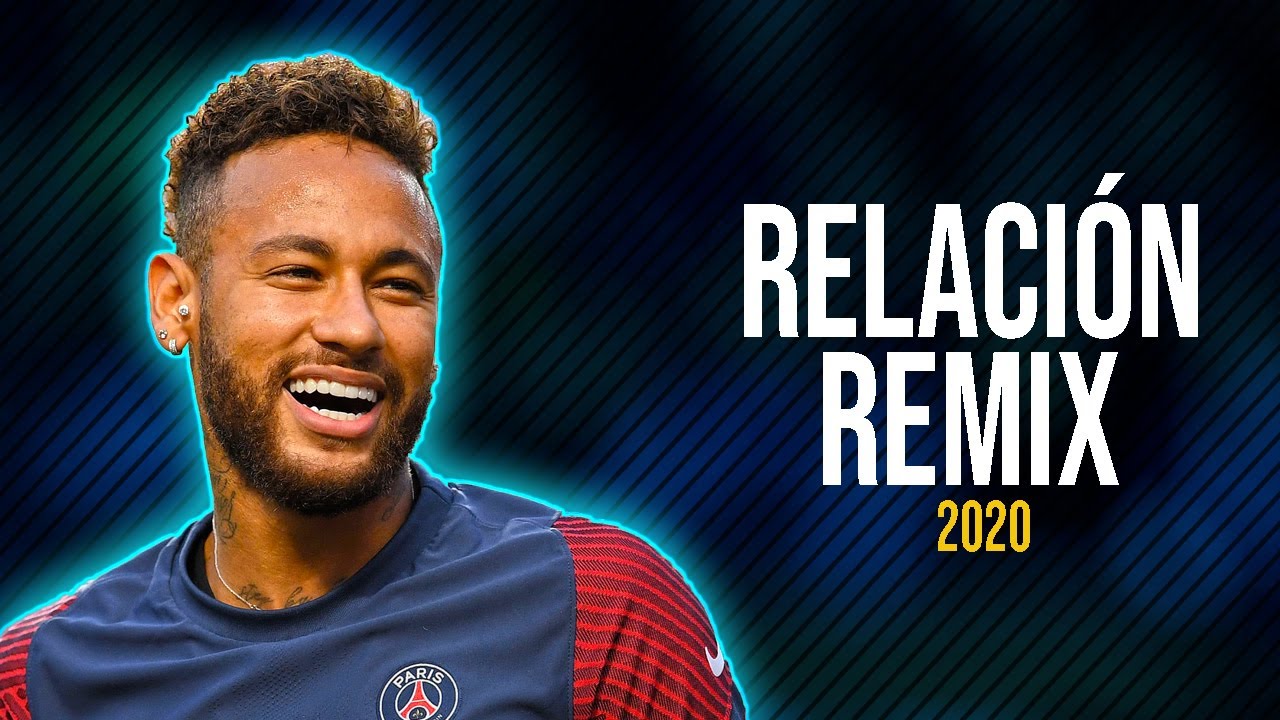 Neymar Jr ● Relación Remix - Sech, Daddy Yankee, J Balvin ft. Rosalía, Farruko ᴴᴰ