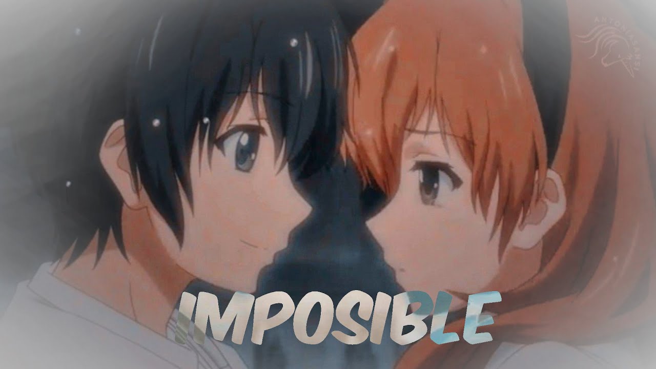 Banri x Kouko [ AMV ] - Imposible (I Am King)