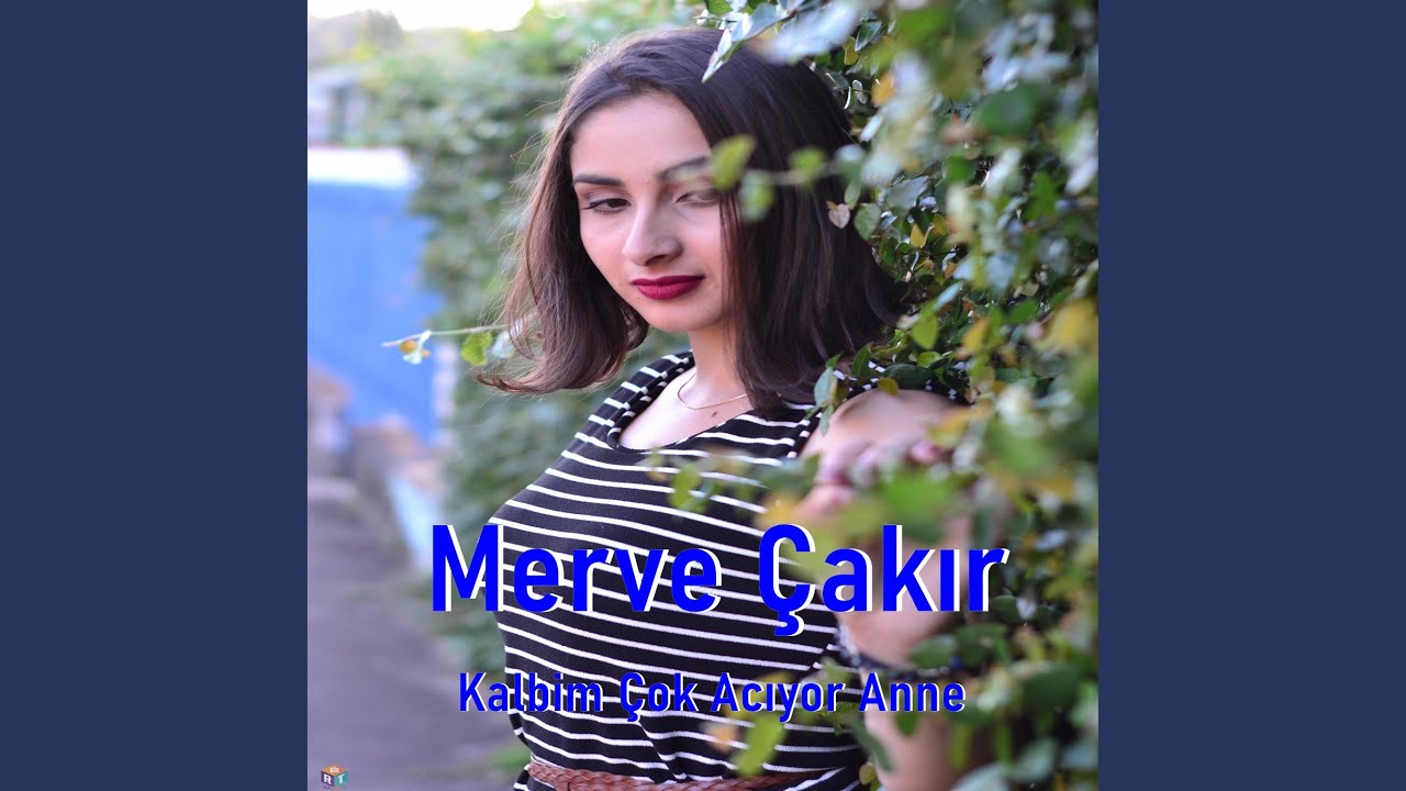 Kalbim Çok Acıyor Anne