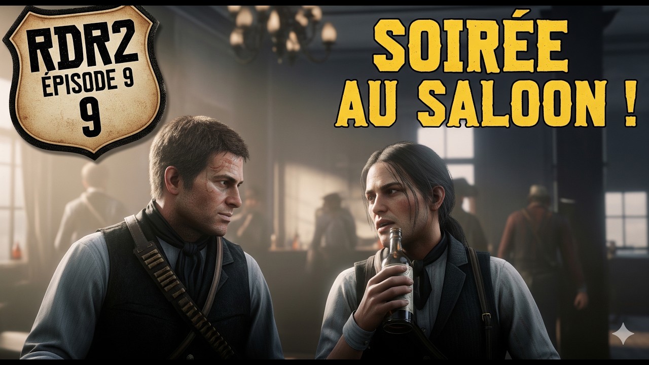 Bataille au saloon ! | &Eacute;pisode 9 - Arthur Morgan dans Red Dead Redemption 2 [FR]