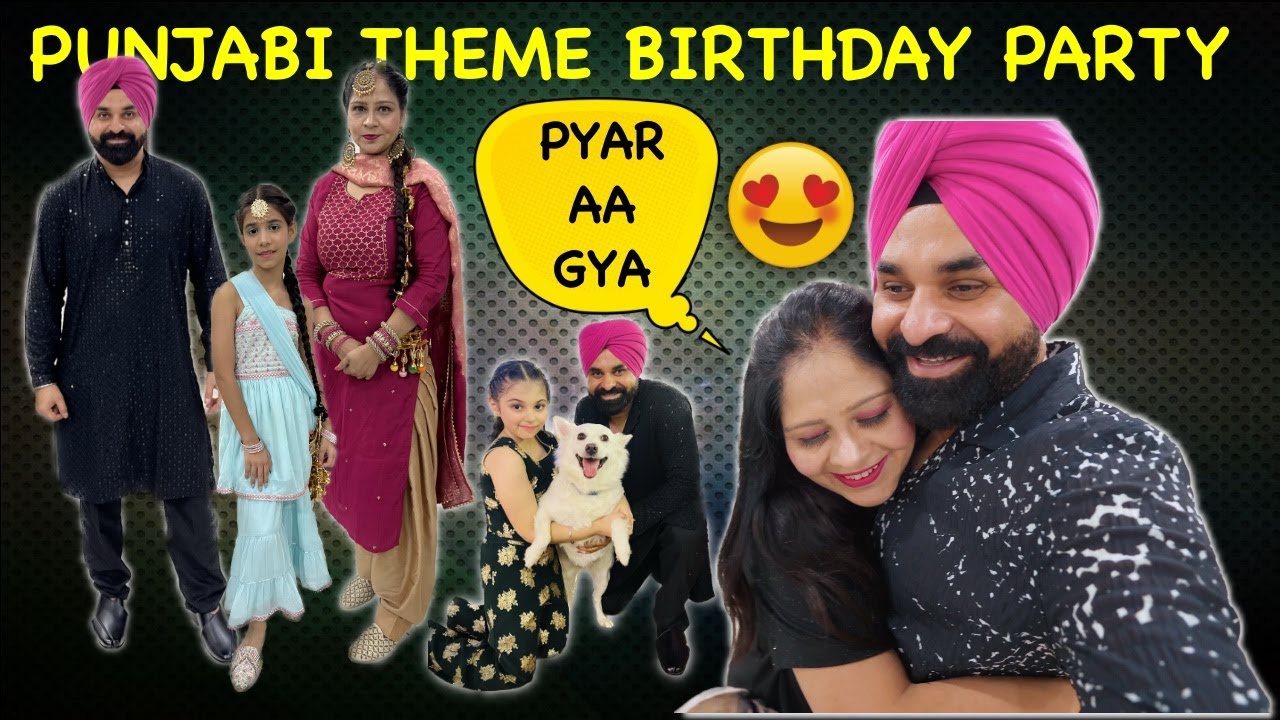 PUNJABI THEME BIRTHDAY 🎂 PARTY 🎉