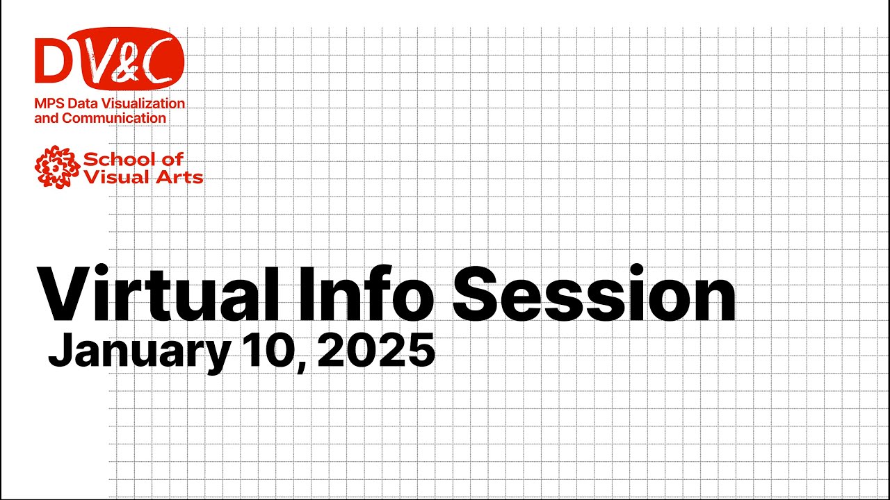 SVA's MPS Data Visualization & Communication - Virtual Info Session #2