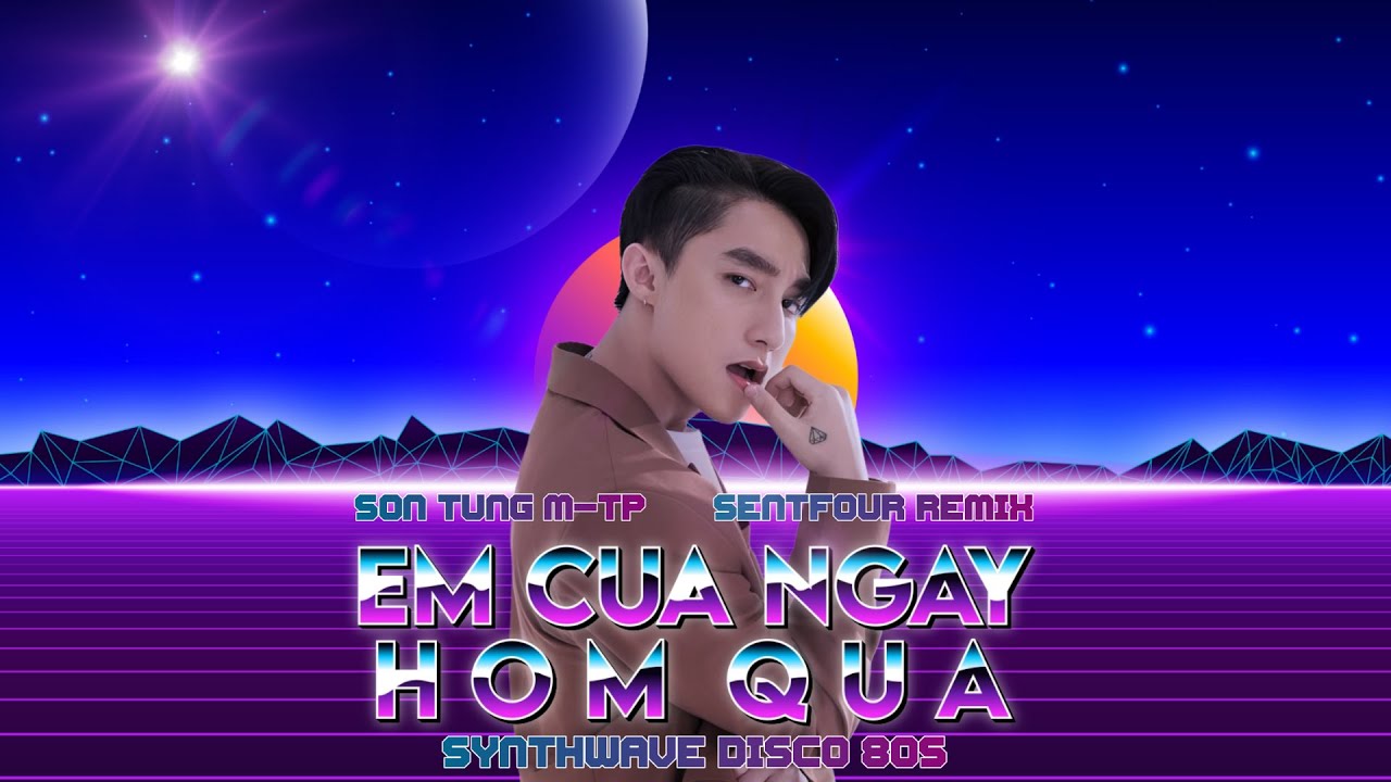 (Synthwave Disco 80s) Em Của Ngày Hôm Qua - Sơn Tùng M-TP | Prod. by SenTfour