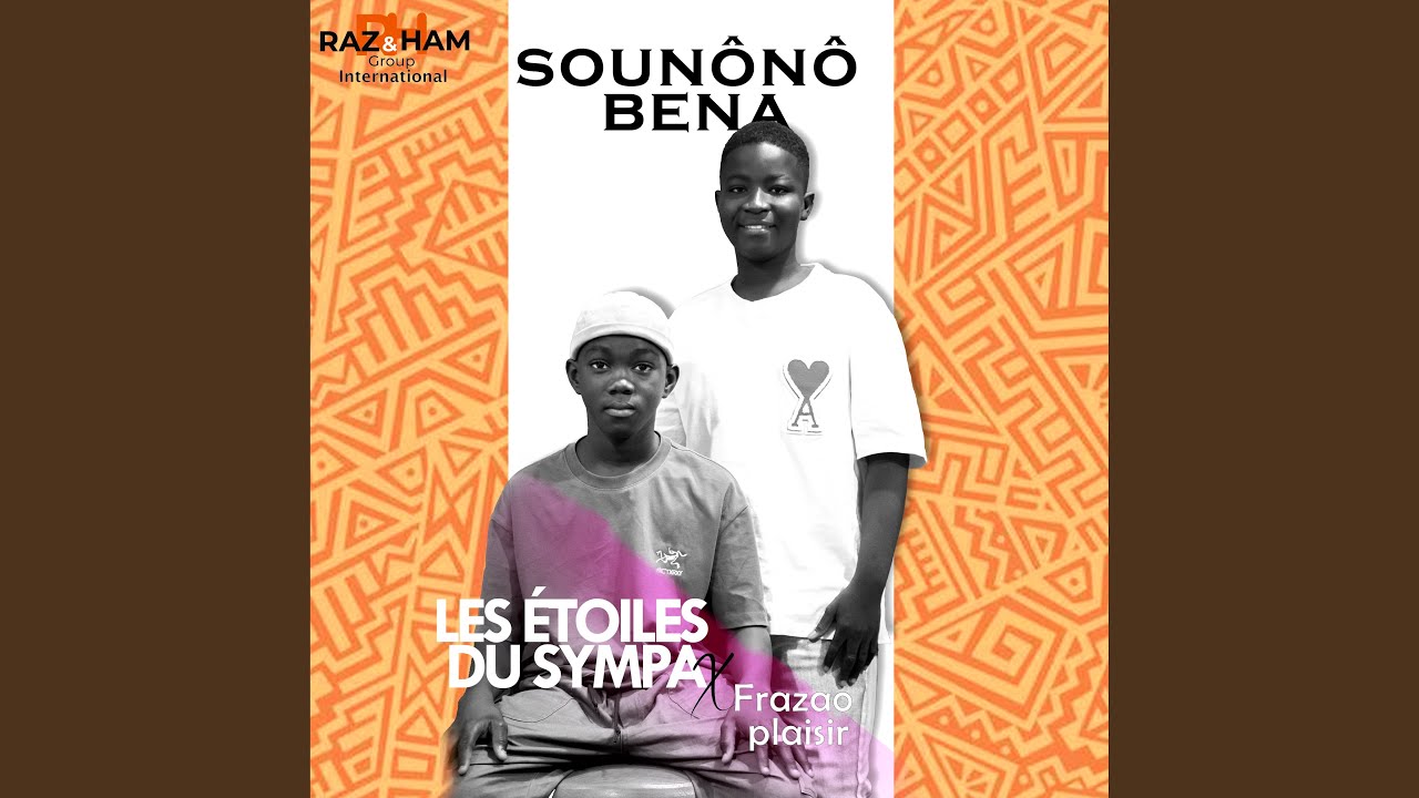 Sounônô bena (feat. FRAZAO plaisir)