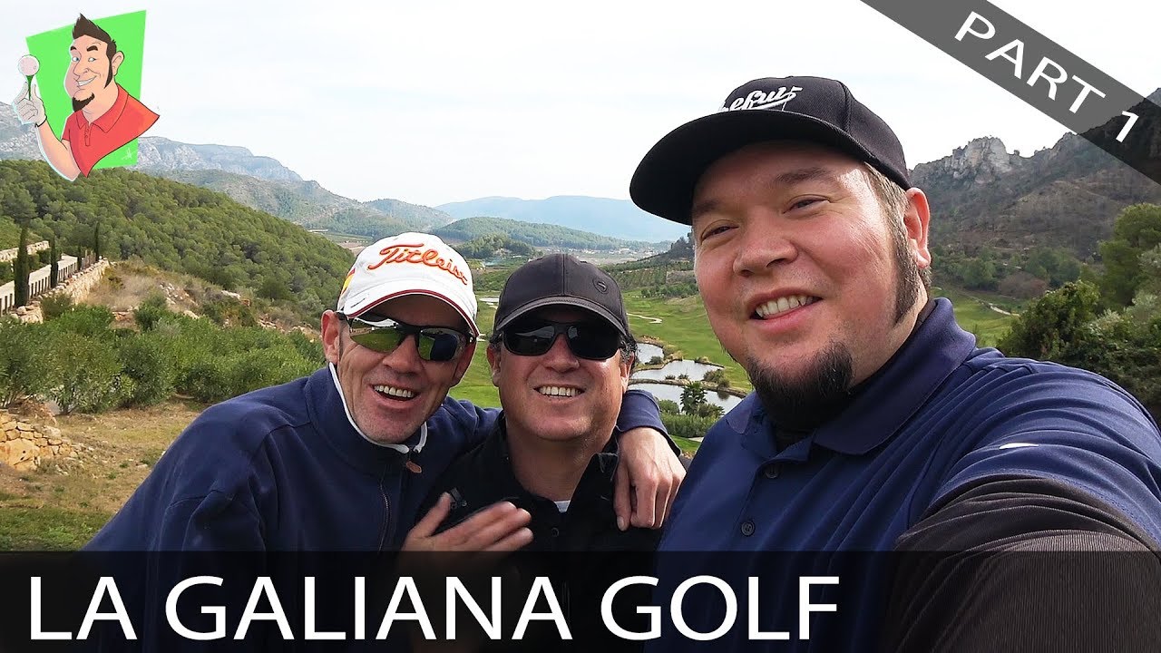 Course Vlog - La Galiana Golf 1 of 2