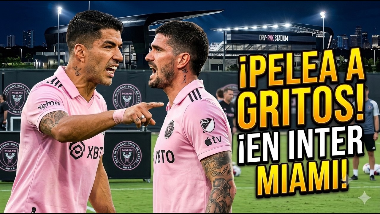 LUIS SU&Aacute;REZ PELEA A GRITOS contra RODRIGO DE PAUL en PLENO ENTRENAMIENTO CON INTER MIAMI