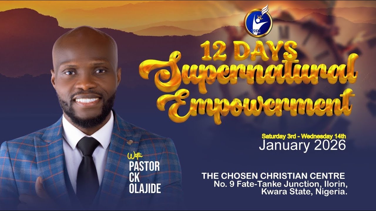 12 DAYS SUPERNATURAL EMPOWERMENT DAY 4 || 6th OF JAN 2026 || PASTOR CK OLAJIDE