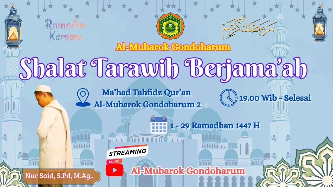 LIVE 🔴 SHALAT TARAWIH Bersama SANTRI MTQ AL-MUBAROK GONDOHARUM-KUDUS | 12 Ramadhan 1447 H.