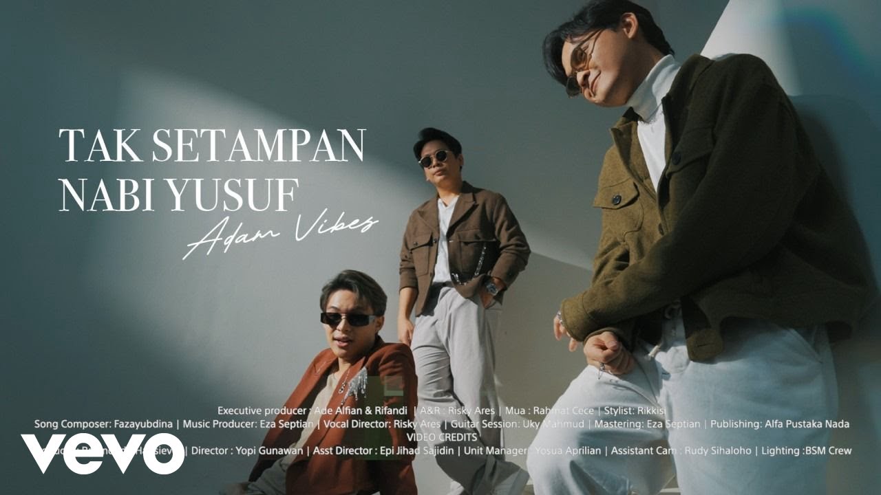 Adam Vibes - Tak Setampan Nabi Yusuf