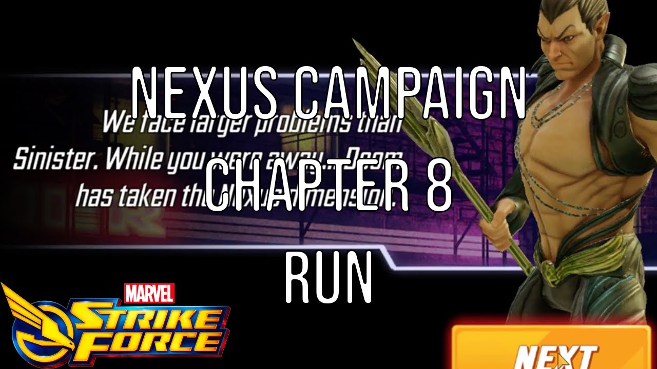 Nexus Chapter 8 Campaign Run - Marvel Strike Force