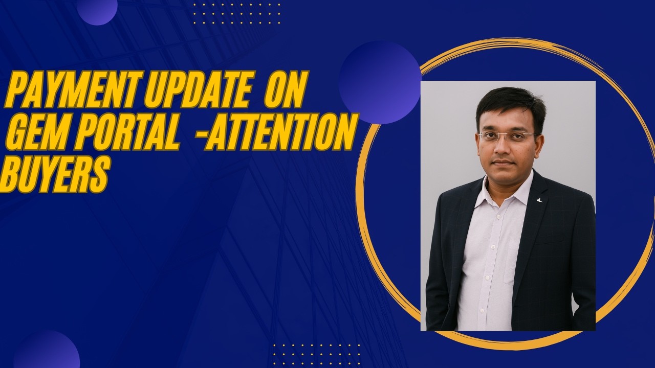 Payment update  on GeM Portal- Attention Buyers