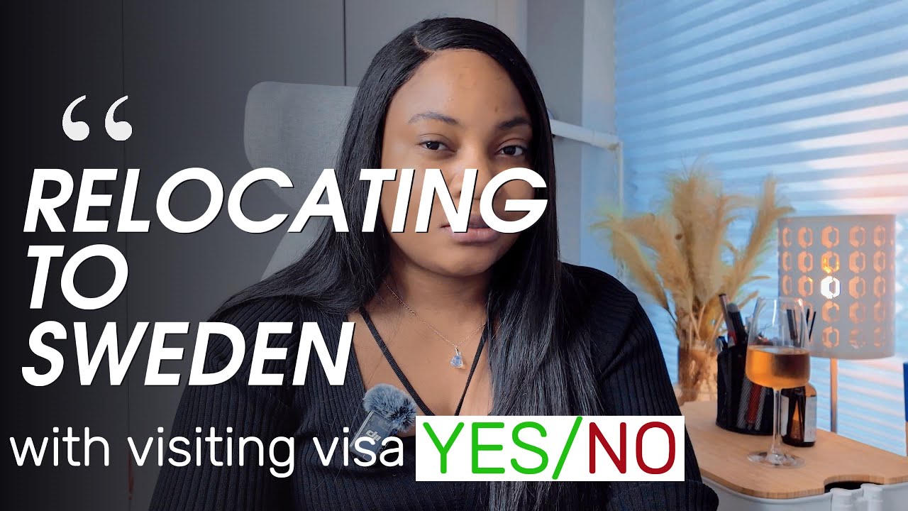 The Reality of Moving to Sweden with a Visitor Visa