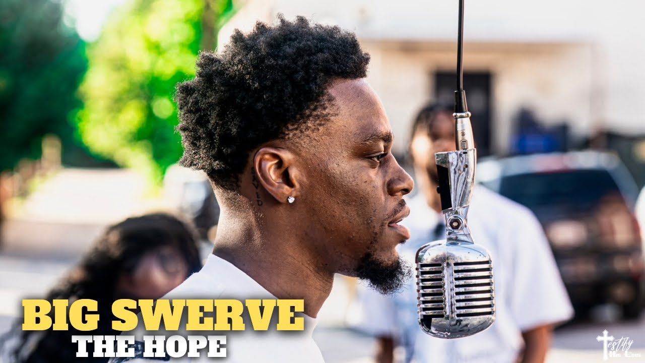 Big Swerve Performs The Hope On Testify His Love (Official Video)