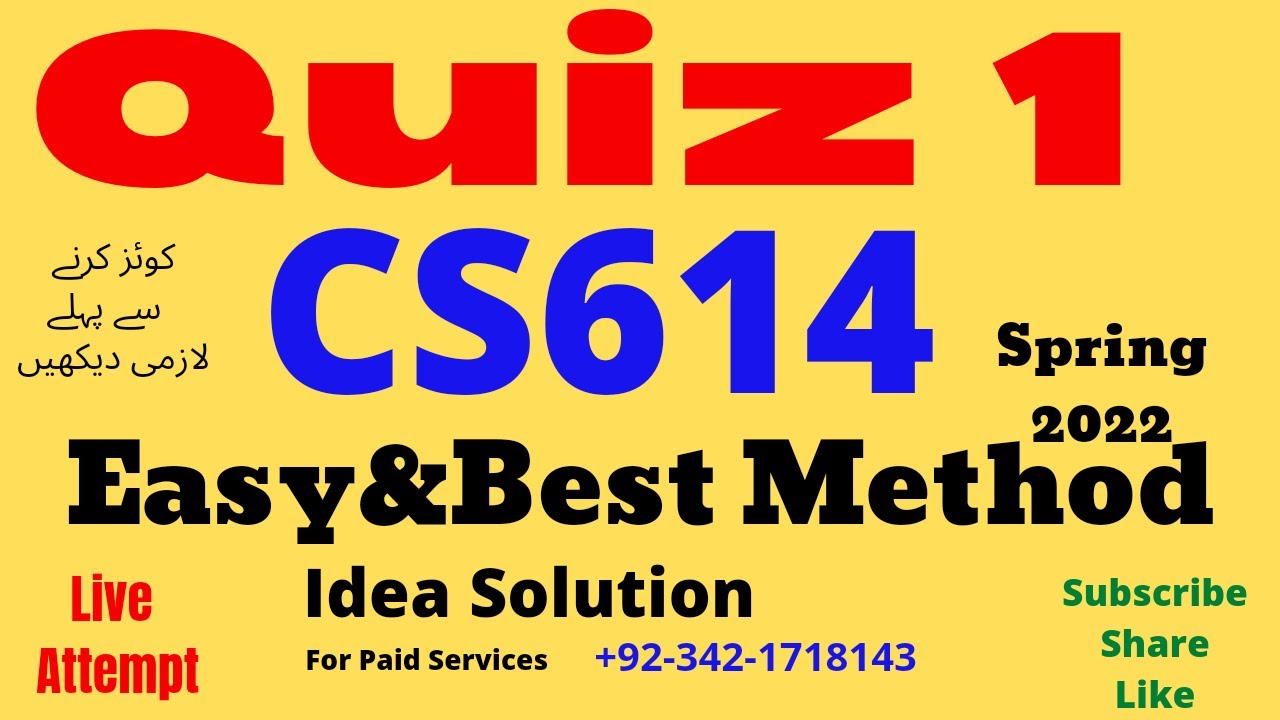 cs614 quiz 1 solution spring 2022 cs614 quiz1 2022 quiz1 cs614 2022 cs614 quiz1 live 2022 cs614 quiz