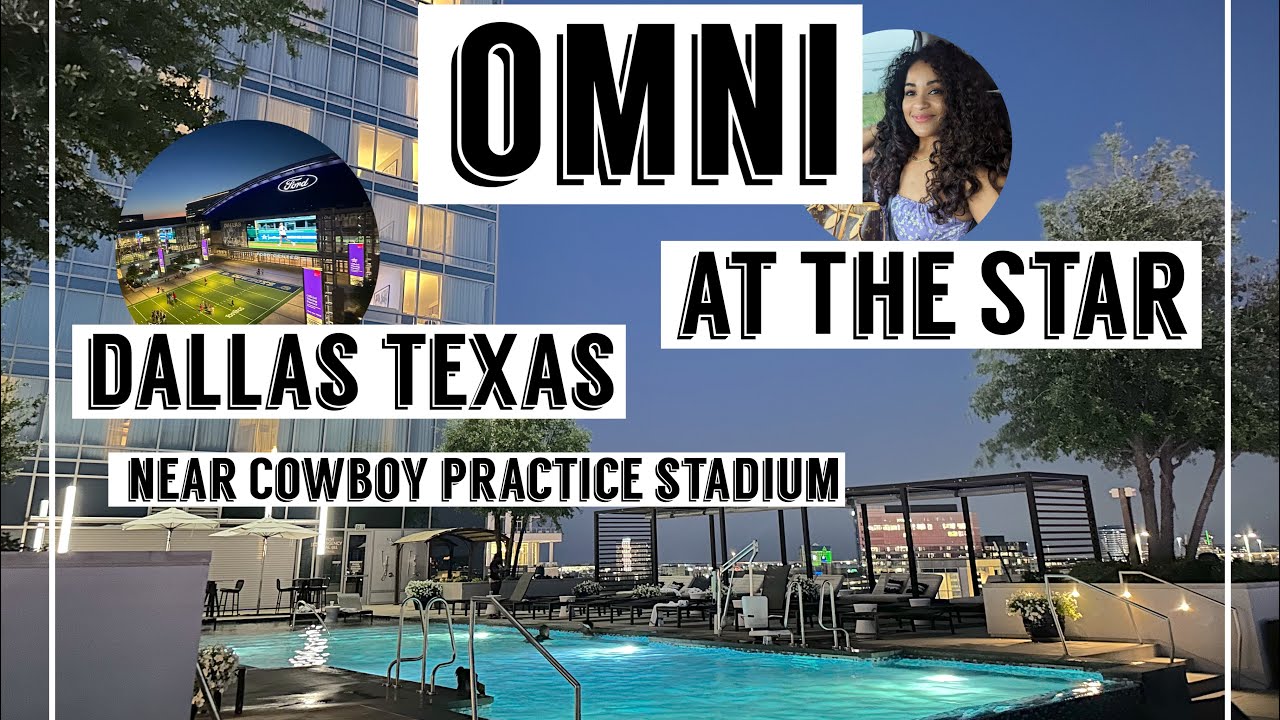 VLOG | OMNI STAR Hotel | Dallas Cowboy Practice Area