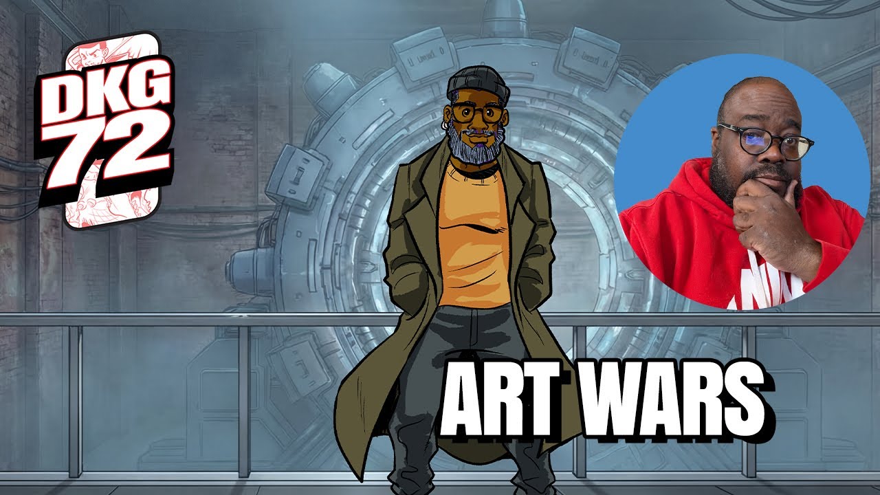 DKG72 Live: Episode 5: Art Wars
