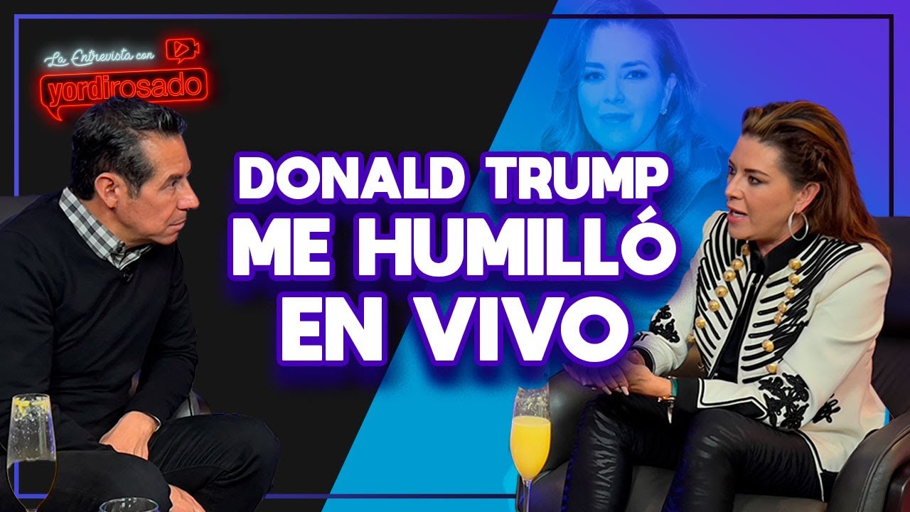 DONALD TRUMP lastimó mucho mi AUTOESTIMA | Alicia Machado | La entrevista con Yordi Rosado