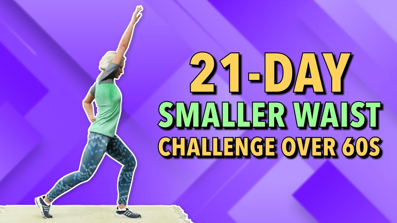 21-Day smaller waist challenge: Over 60s home workout